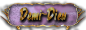 Demi-Dieu Demi-Dieu